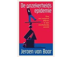 De onzekerheidsepidemie