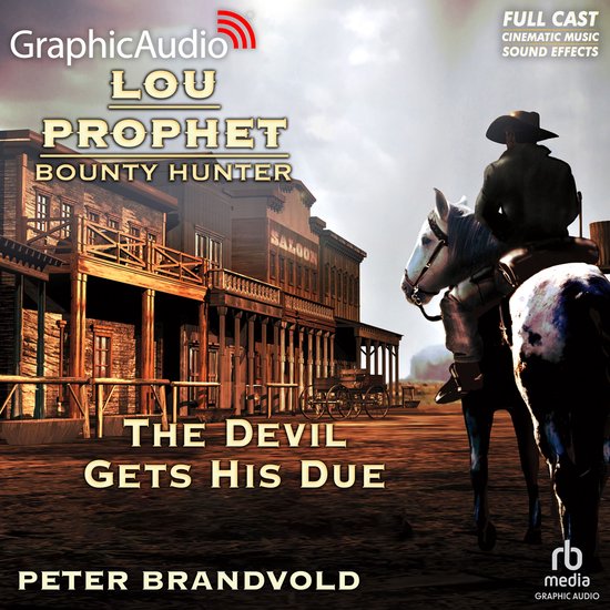 The Devil Gets His Due [Dramatized Adaptation] - cover