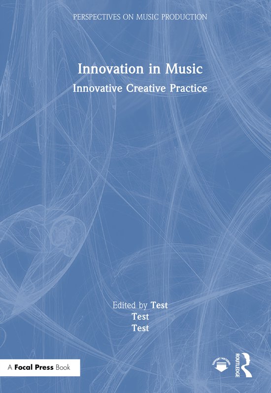 Perspectives on Music Production- Innovation in Music: Innov ... - cover