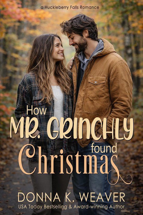 Huckleberry Falls Romances 3 - How Mr. Grinchly Found Christmas