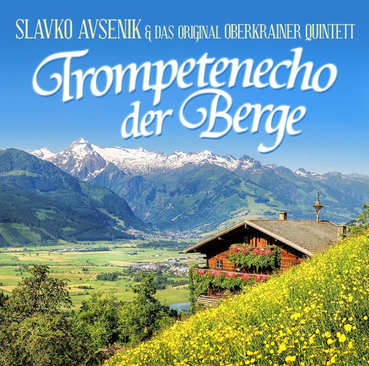 Slavko Avsenik & Original Obe - Trompetenecho Der Berge
