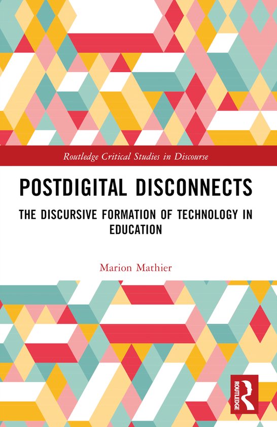 Routledge Critical Studies in Discourse- Postdigital Disconn ... - cover
