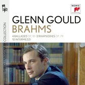 Glenn Gould Plays Brahms: