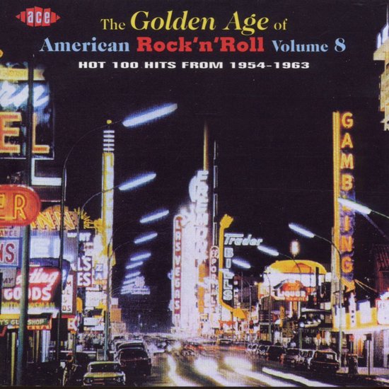 The Golden Age Of American Rock 'N' Roll Vol. 8