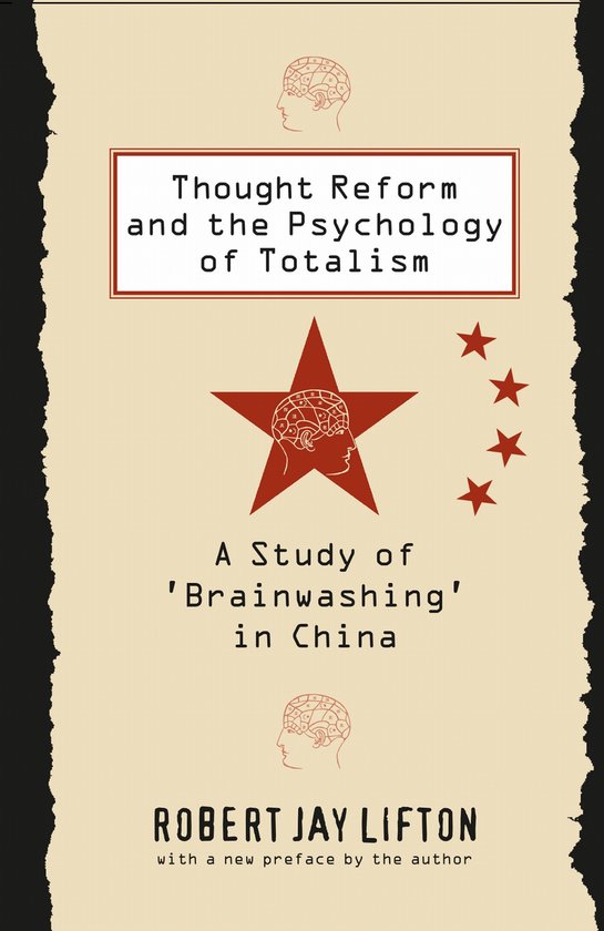 Thought Reform and the Psychology of Totalism - cover