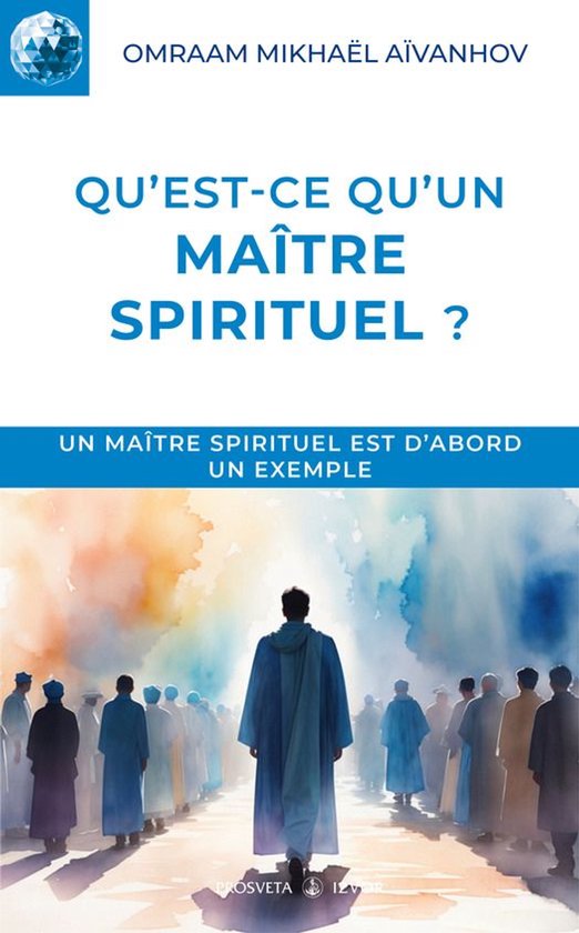 Izvor (FR) - Qu’est-ce qu’un Maître spirituel ? - cover