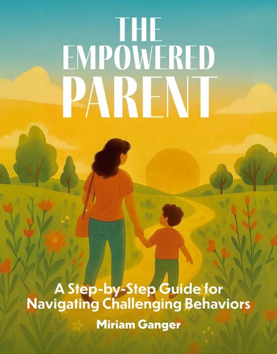 The Empowered Parent - cover