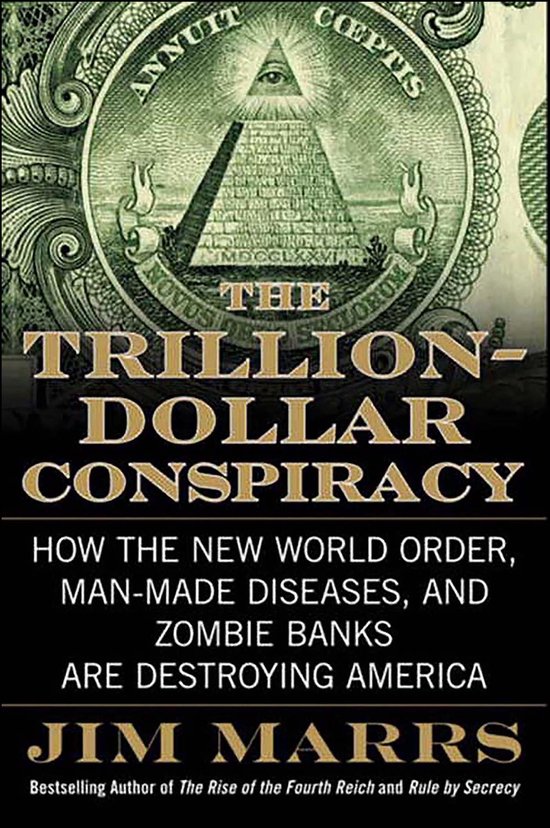 The Trillion-Dollar Conspiracy - cover
