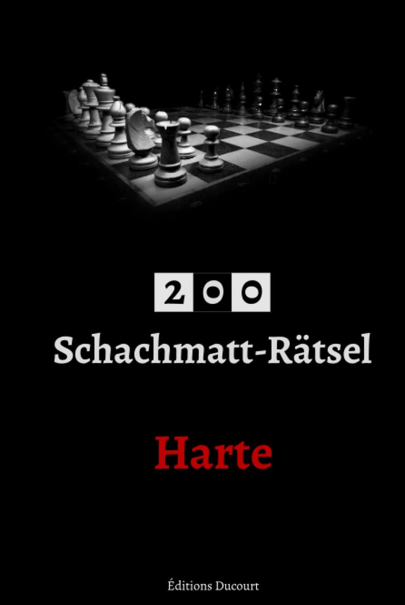 200 Schaakmat Puzzels Moeilijk - Oefeningen voor Eindspel en Visualisatie