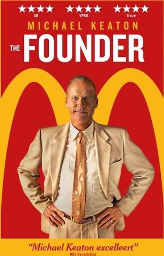 Poster 'The Founder' met Michael Keaton in een beige pak voor een rode achtergrond met gele McDonald's bogen.