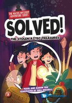 Solved! The Maths Mystery Adventure Series 2 - The Stolen Aztec Treasures