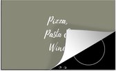 KitchenYeah® Inductie beschermer 90x52 cm - Spreuken - Pizza, pasta & wine - Quotes - Eten - Drinken - Kookplaataccessoires - Afdekplaat voor kookplaat - Inductiebeschermer - Inductiemat - Inductieplaat mat