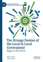 Palgrave Studies in Sub-National Governance-The Strange Demise of the Local in Local Government