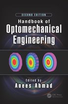 Optical Sciences and Applications of Light- Handbook of Optomechanical Engineering