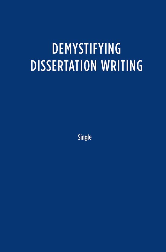 Demystifying Dissertation Writing - cover