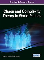 Advances in Public Policy and Administration- Chaos and Complexity Theory in World Politics