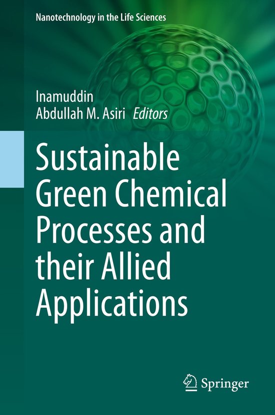 Nanotechnology in the Life Sciences- Sustainable Green Chemi ... - cover
