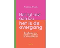 Het ligt niet aan jou, het is de overgang