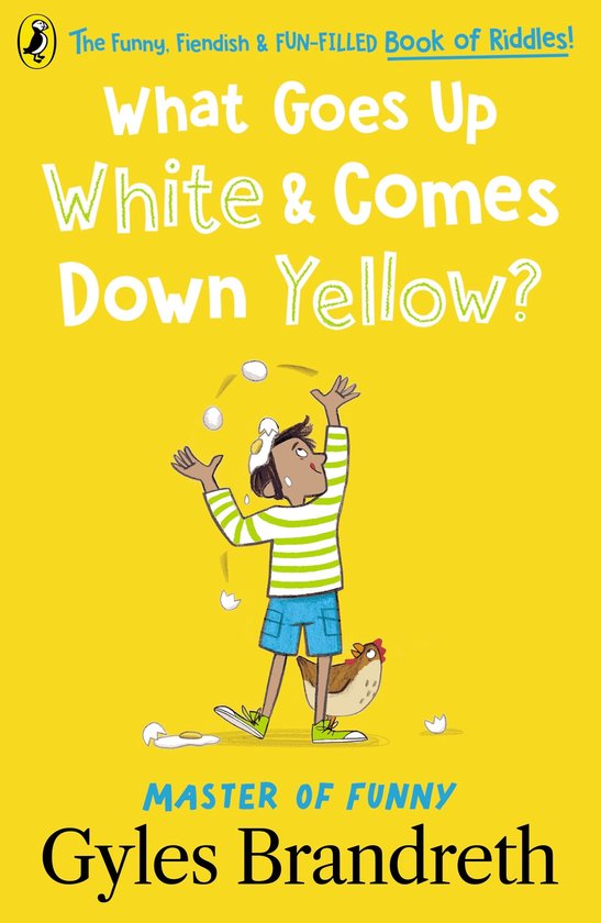 What Goes Up White and Comes Down Yellow? - cover