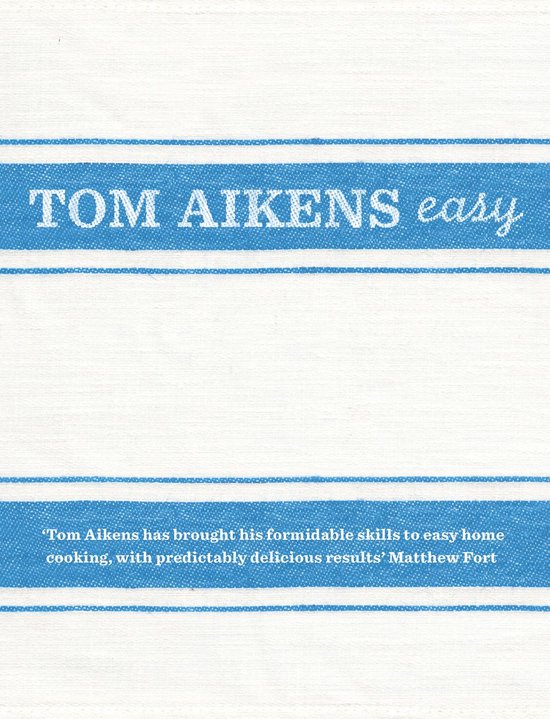 Tom Aikens: Easy - cover