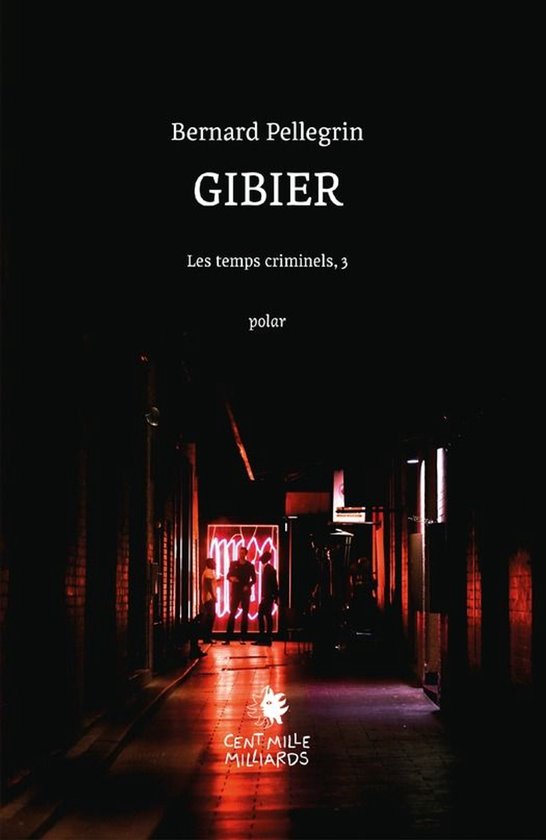 Les temps criminels 3 - Gibier - cover
