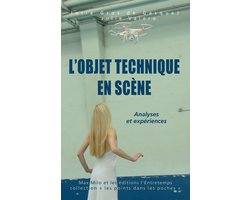 L’Objet technique en scène