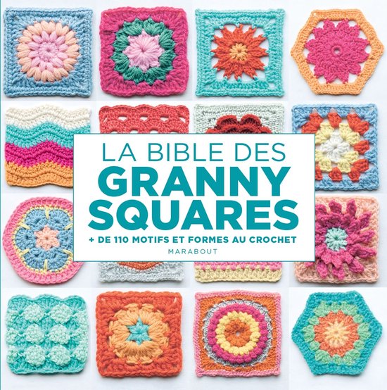La bible des Granny squares - cover