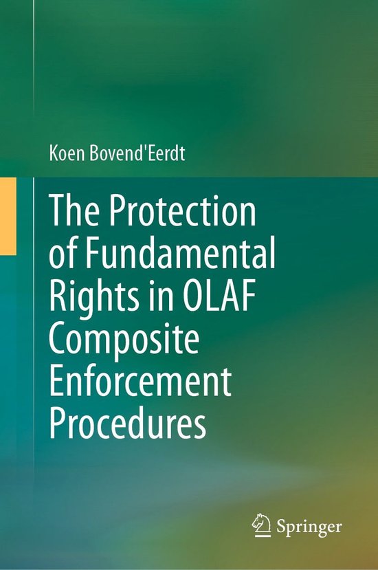 The Protection of Fundamental Rights in OLAF Composite Enfor ... - cover