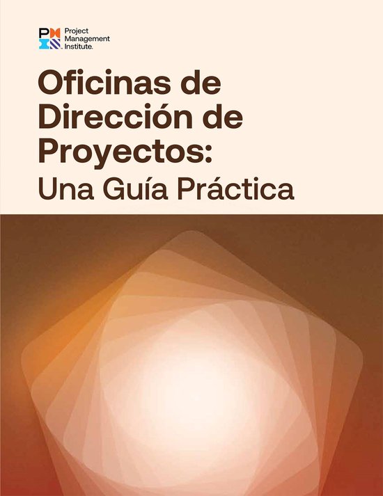 Project Management Offices: A Practice Guide (SPANISH) - cover