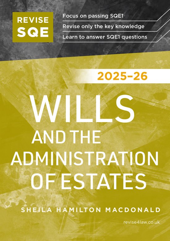 Boekcover 'Revise SQE Wills and the Administration of Estates 2025-26' met gele en grijze achtergrond. Titel in witte letters.