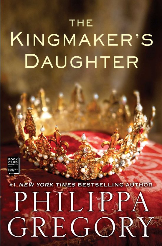 The Plantagenet and Tudor Novels - The Kingmaker's Daughter