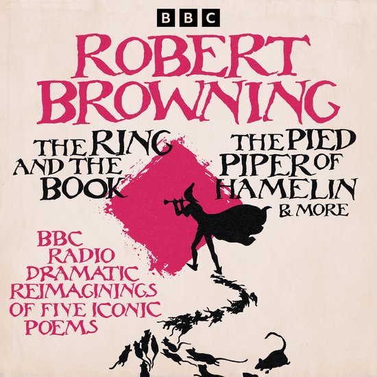 Robert Browning: The Ring and the Book, The Pied Piper of Ha ... - cover