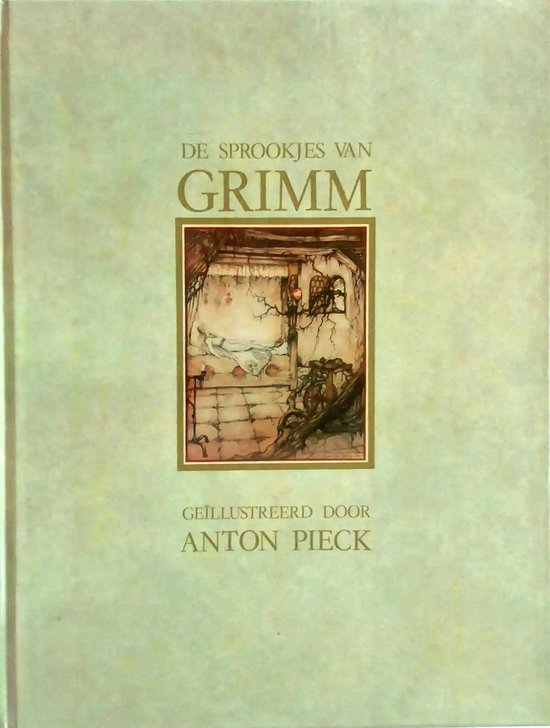 De beroemde sprookjes van Jacob en Wilhelm Grimm