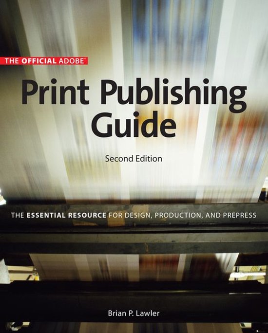 Official Adobe Print Publishing Guide, Second Edition: The E ... - cover
