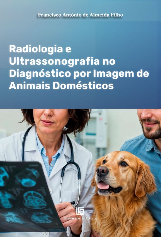 Radiologia e Ultrassonografia no Diagnóstico por Imagem de  ... - cover