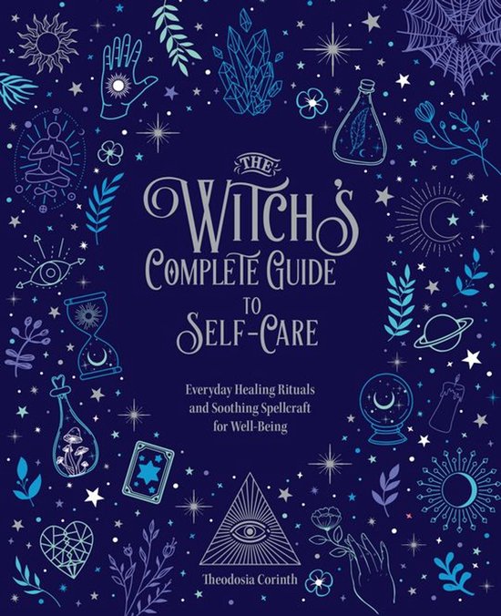 Witch’s Complete Guide - The Witch's Complete Guide to Sel ... - cover