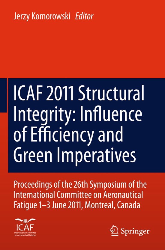 ICAF 2011 Structural Integrity: Influence of Efficiency and  ... - cover