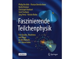 Faszinierende Teilchenphysik