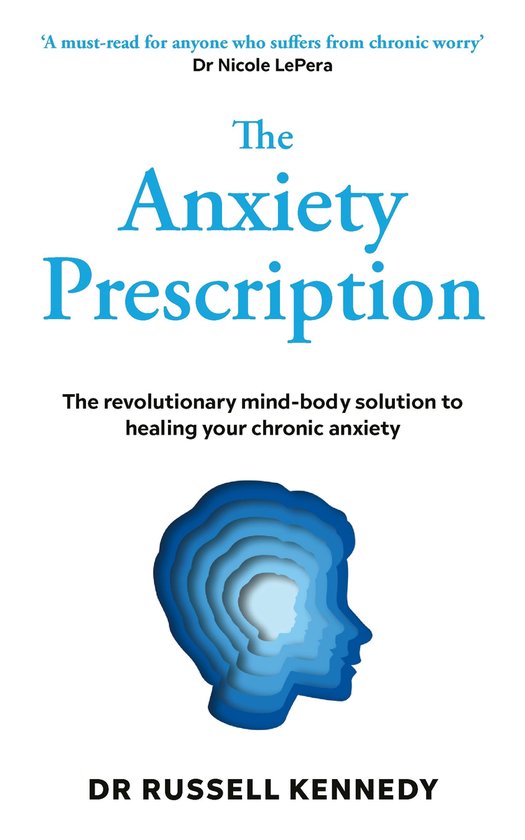 The Anxiety Prescription - cover