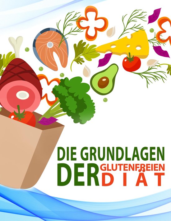 Die Grundlagen der Glutenfreien-Diät - cover
