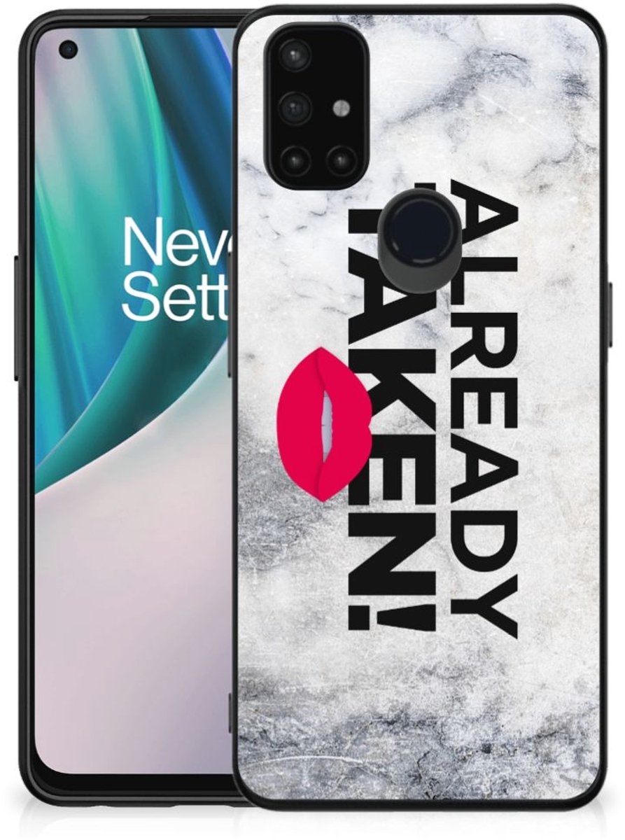 OnePlus Nord N10 5G Telefoon Hoesje met tekst Already Taken White