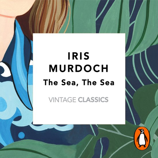 Vintage Classics Murdoch Series-The Sea, The Sea