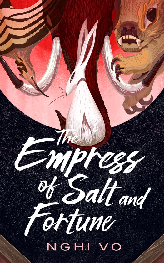 Boekomslag van 'The Empress of Salt and Fortune' met een witte konijn met lange oren en rode ogen, omringd door fantasiewezens in rood en zwart.