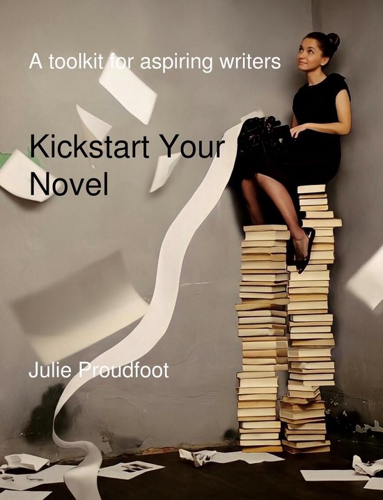 Start Your Novel - Kickstart Your Novel - cover