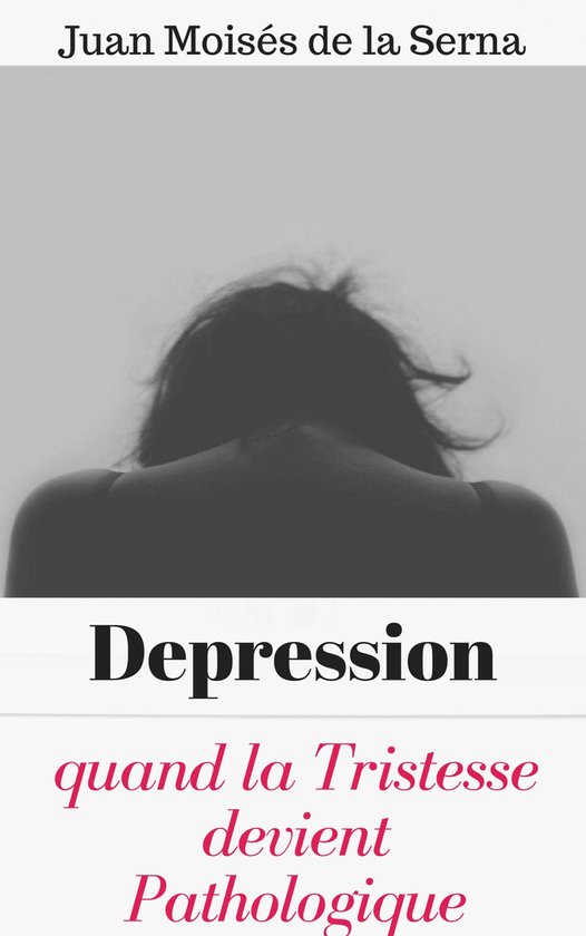 Depression: quand la Tristesse devient Pathologique - cover