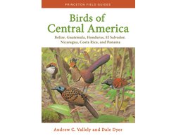 Omslag van Birds of Central America – Belize, Guatemala, Honduras, El Salvador, Nicaragua, Costa Rica, and Panama