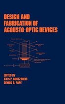 Optical Science and Engineering- Design and Fabrication of Acousto-Optic Devices