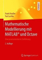 Mathematische Modellierung mit MATLAB und Octave