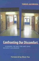 Confronting Our Discomfort