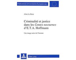 Criminalité et justice dans les 'Contes nocturnes' d'E.T.A. Hoffmann